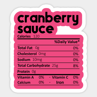 Cranberry Sauce Nutrition Facts Gift Funny Thanksgiving Costume Sticker